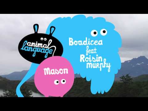 Mason feat Roisin Murphy - Boadicea (Oliver $ Remix)
