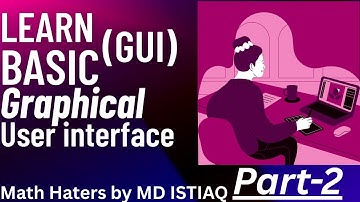 Graphical User Interface||(GUI) Part-2