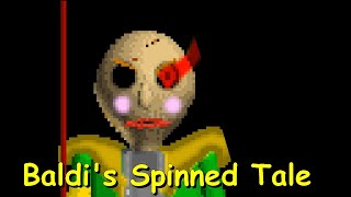 Baldi's Spinned Tale - Baldi's Basics V.1.4.1 Mod