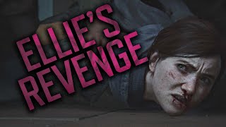 The Last of Us Part 2 - Ellie Gets Her Revenge // Hunting Down Abby and Her Gang