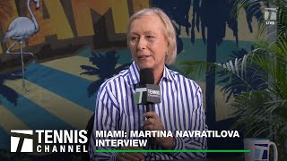 Martina Navratilova: 2023 Miami Open Interview