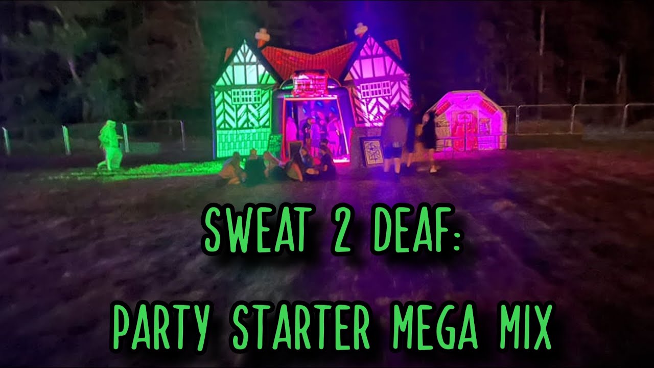 SWEAT 2 DEAF — PARTY STARTER MEGA MIX - YouTube