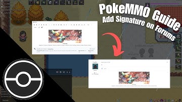 PokeMMO Guide - Add Signature on Forums