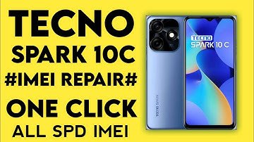 Tecno Spark 10C IMEI Repair | All Tecno & Infinix Spd IMEI Repair 2023