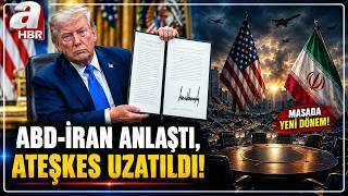 ABD Ve İran Ateşkesi Uzatma Konusunda Anlaştı! | A Haber