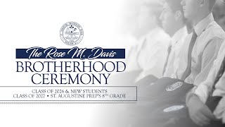 2022 Brotherhood Ceremony - Class of 2026 & New Students