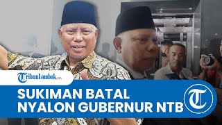 Sukiman Azmy Mundur Dari Caleg Dpr Ri Dan Pilgub Ntb 2024 Karena Tak Dapat Restu Keluarga