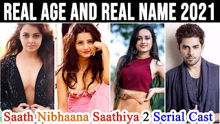 Saath Nibhaana Saathiya 2 Serial Cast Real Name And Real Age 2021 New Video