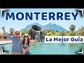 Monterrey que hacer  guia completa    2 dias  fundidora santa lucia barrio antiguo  sin postal