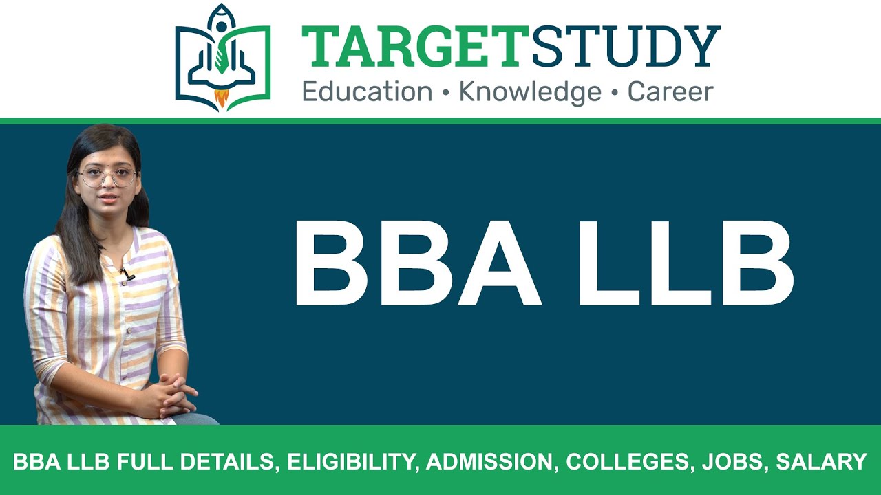 BBA LLB Full Details Eligibility Syllabus Admission Colleges Fee BBA LLB Full Details Eligibility Syllabus Admission Colleges Fee
