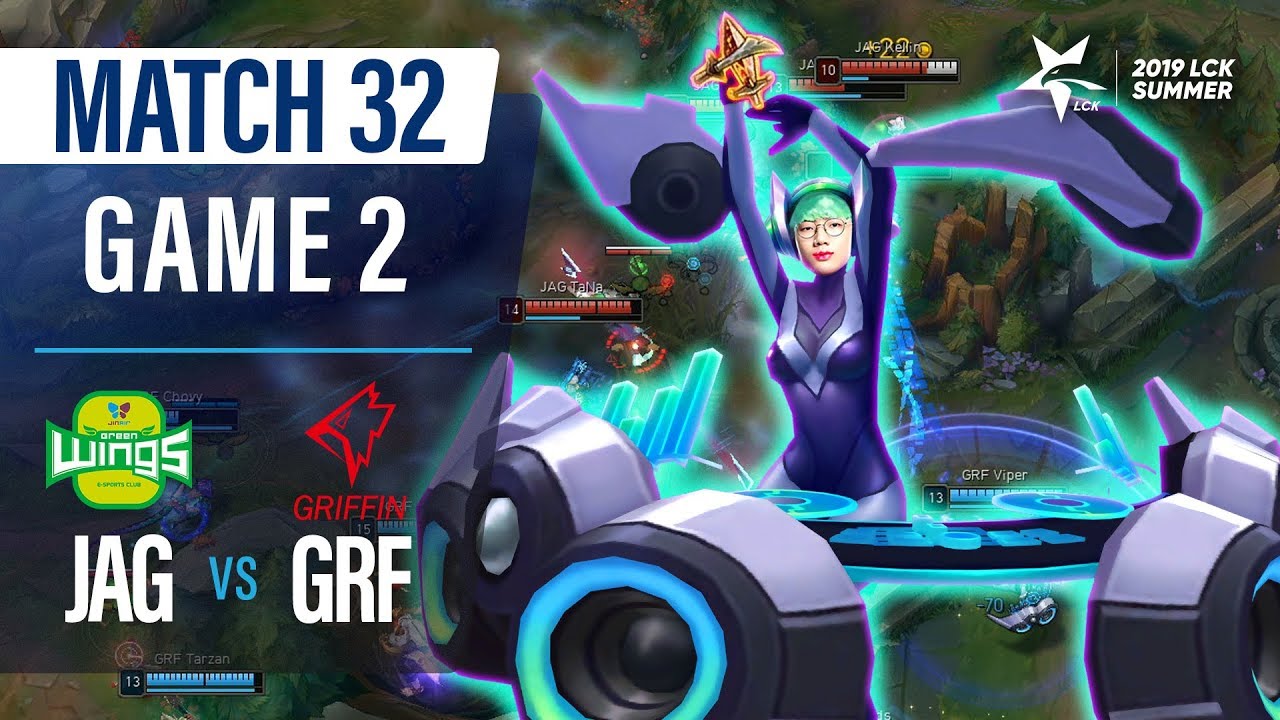 JAG vs GRF | Match32 Game2 H/L | 2019 LCK Summer