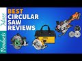 ✅ Top 5 Best Circular Saws Reviewed in 2023 [Buying Guide]