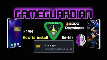 How to Install GameGuardian on Android 15 (F1VM) + Remove Background Restrictions