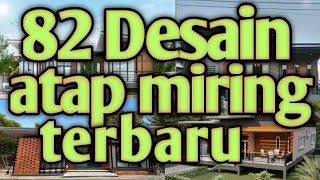 Top 82 Desain Atap Miring/Model Atap Miring Terbaru