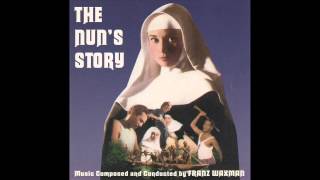 The Nun's Story | Soundtrack Suite (Franz Waxman)