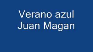 Verano azul - Juan Magan