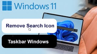 How to Remove Search Icon From the Taskbar on Windows 11 [GUIDE]