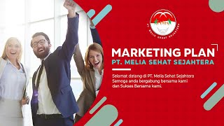 Marketing Plan Distributor & Affiliator PT Melia Sehat Sejahtera
