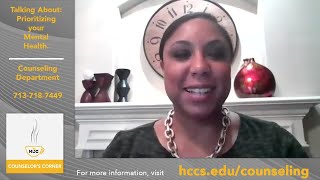 Counselor's Corner 4 - Prioritizing Mental Health Counselor's Corner 4 - Prioritizing Mental Health