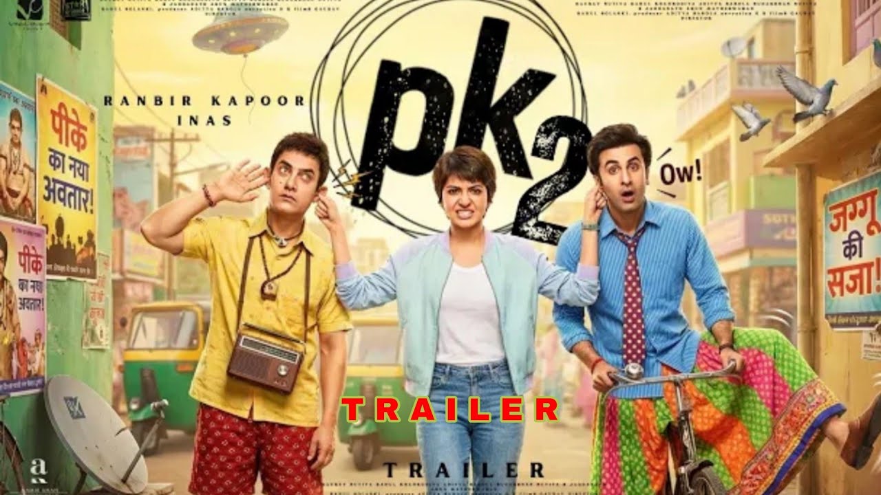PK 2: Returns : Trailer | Aamir Khan & Ranbir Kapoor | Rajkumar Hirani ...