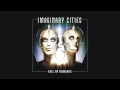 Imaginary Cities - Still Waiting/So Cold (The Hidden Song)