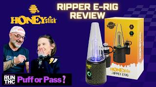 Honeystick Ripper E-Rig Review 🔥 Dual Use Dab + Dry Herb?! Worth $149?!