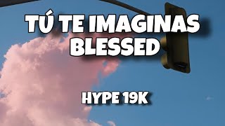 BLESSED✖️CHEO GALLEGO - TÚ TE IMAGINAS (Letra)