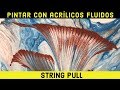 Introducción al *STRING PULL* con cadena en el Pouring Acrílico