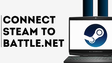 How to Connect Steam to Battle.net Account
