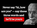 SAY These 3 Key Words and You'll Make Him Think About You All Day| Carl Jung