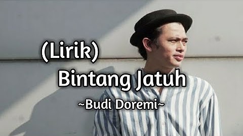 Budi Doremi - Bintang Jatuh || (Lirik)