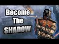 For Honor: Shinobi Guide | BECOME THE SHADOW