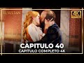 El Sultán Capítulo 40 en 4K | Valide Sultan y Leo