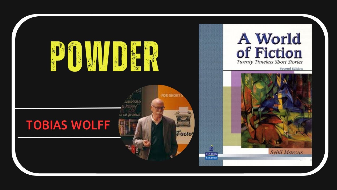 BA 2nd Year "Powder" by Tobias Wolff - YouTube
