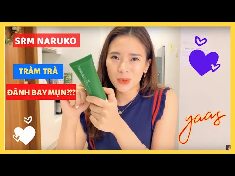 Sữa rửa mặt naruko review- Cứu tinh cho làn da dầu, mụn