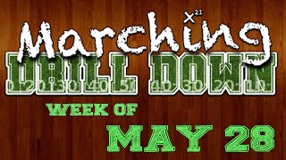 MARCHING DRILL DOWN MAY 28