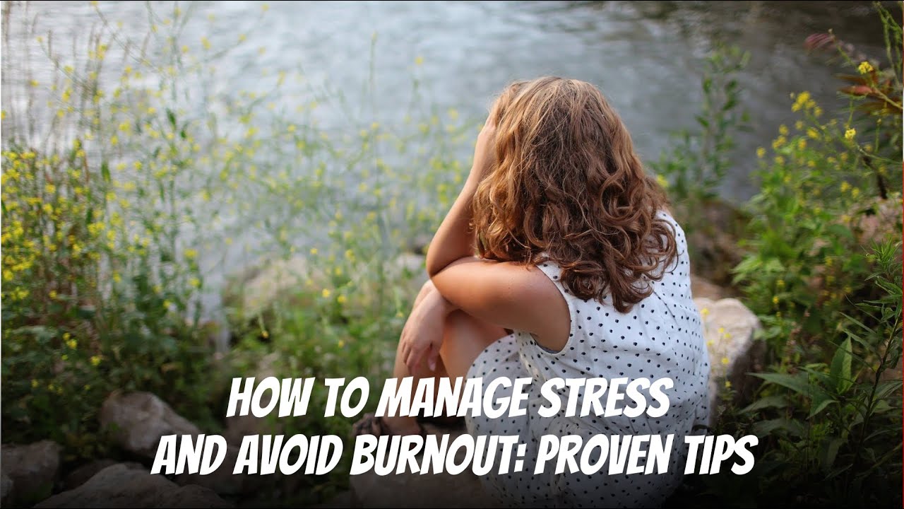 How to Manage Stress and Avoid Burnout: Proven Tips #productivity # ...