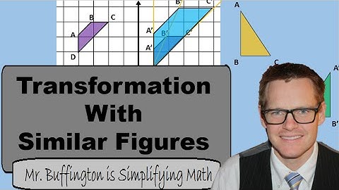 Math 8 Lesson 26: Similar Tranformations on a Plane (Simplifying Math)