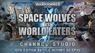 10th Edition Space Wolves vs World Eaters Warhammer 40K Battle Report 2000pts S11EP35 SWIFT HUNTERS!