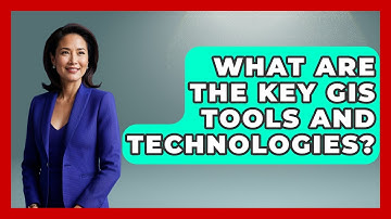 What Are The Key GIS Tools And Technologies? - Civil Engineering Explained