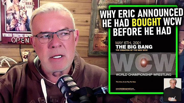 Eric Bischoff on WHY He Announced His Purchase of WCW Prematurely