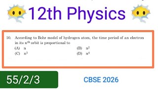 According to Bohr model of hydrogen atom the time period of an electron in its nth orbit || 55/2/3
