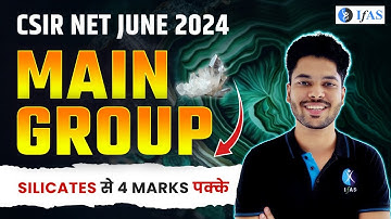 Main Group Silicates | Inorganic Chemistry for CSIR NET 2024 Chemical Science | IFAS Chemistry