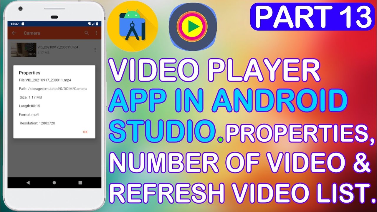 Android Studio Tutorial Video Player App, properties, number of video ...
