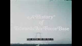 HISTORY OF EDWARDS AIR FORCE BASE  