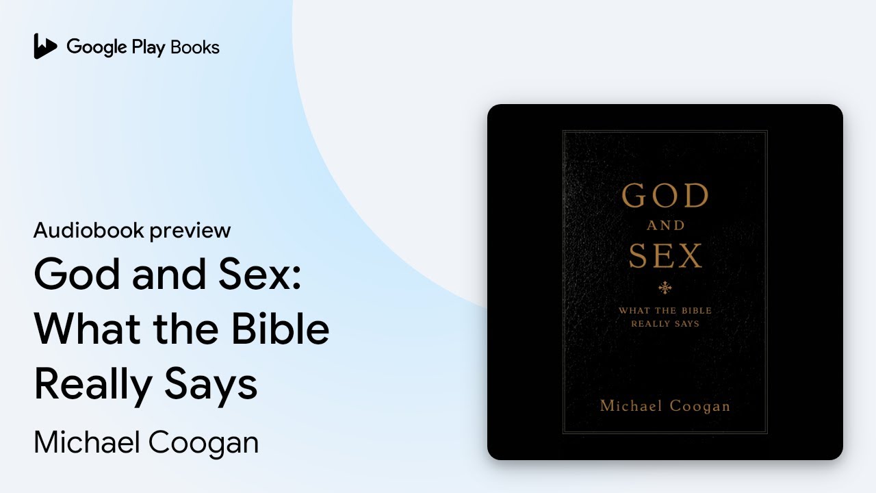 God and Sex: What the Bible Really Says by Michael Coogan · Audiobook ...