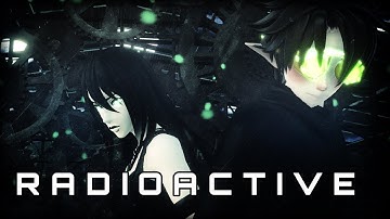 『MMD』R A D I O A C T I V E - Imagine Dragons | + Motion DL  #Rodimir