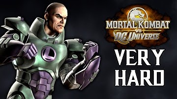 Mortal Kombat Vs. DC Universe - Lex Luthor Arcade Mode (VERY HARD) NO MATCHES LOST