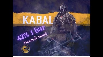Kabal best combo 42% 1 bar + flawless round