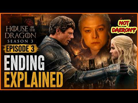 House Of The Dragon Season 3 Episode 3 Ending Explained | Where Is The Real Daeron Targaryen?